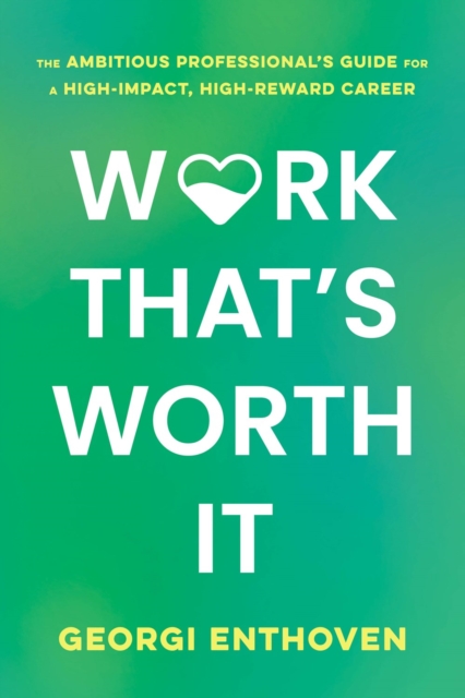 Work That's Worth It