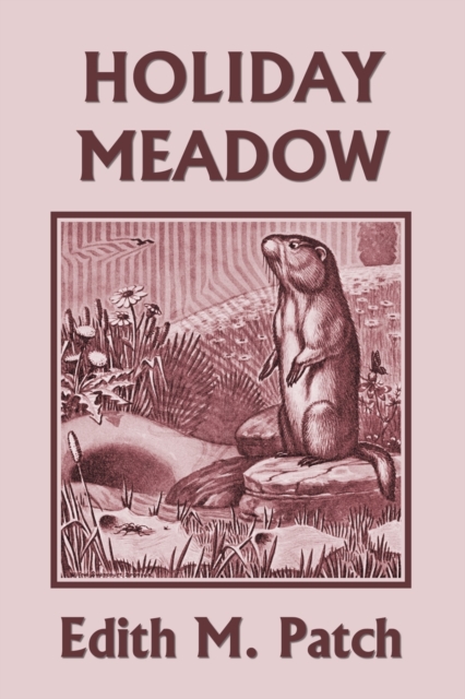 Holiday Meadow (Yesterday's Classics)