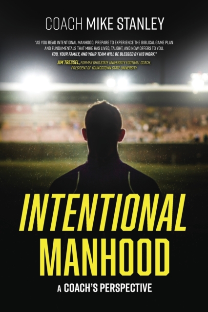 Intentional Manhood