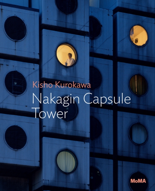 Kisho Kurokawa: Nakagin Capsule Tower