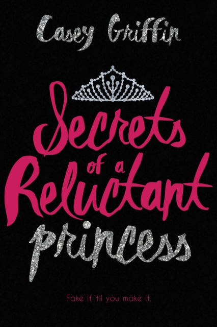 Secrets of a Reluctant Princess