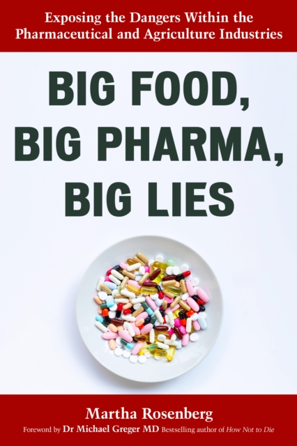 Big Food, Big Pharma, Big Lies