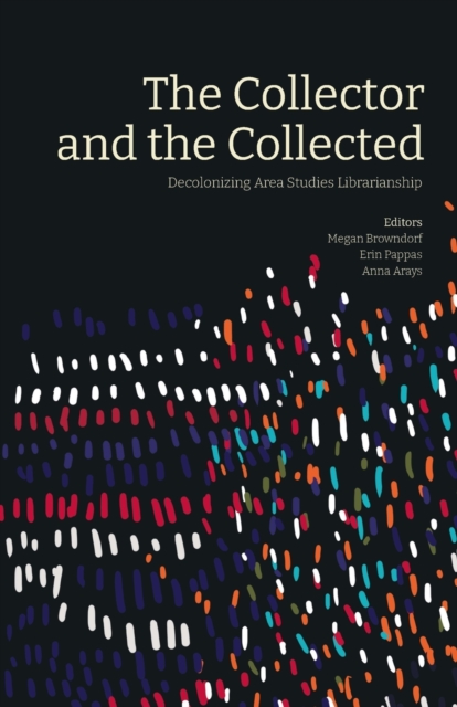 Collector and the Collected