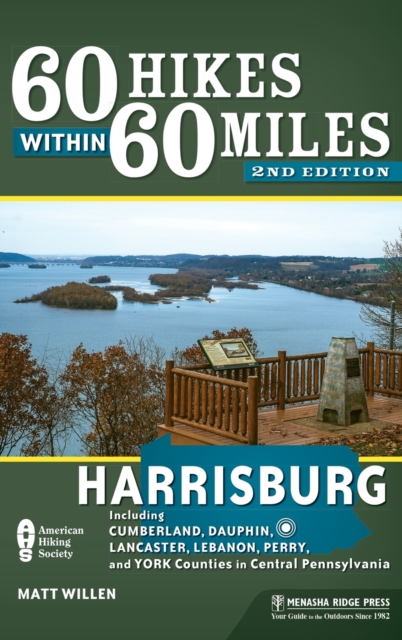 60 Hikes Within 60 Miles: Harrisburg