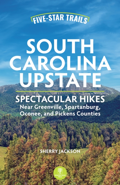 Five-Star Trails: South Carolina Upstate