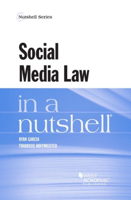 Social Media Law in a Nutshell