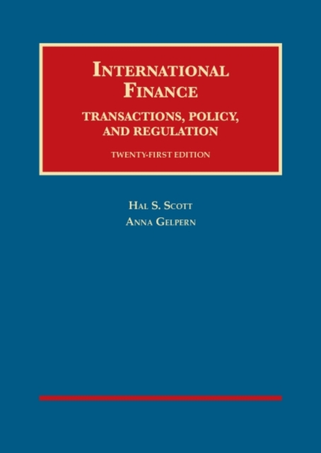 International Finance, Transactions, Policy, and Regulation
