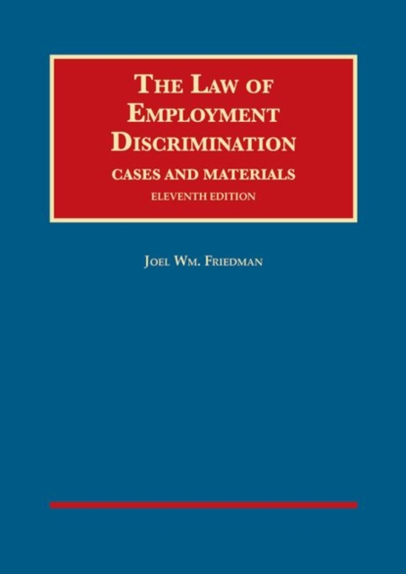 Law of Employment Discrimination, Cases and Materials