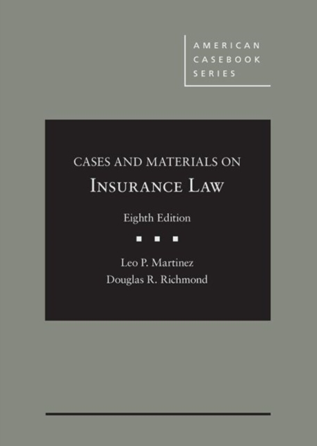 Cases and Materials on Insurance Law