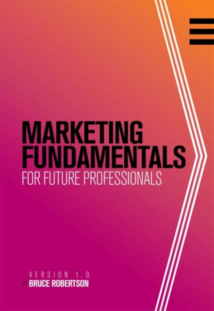 Marketing Fundamentals for Future Professionals