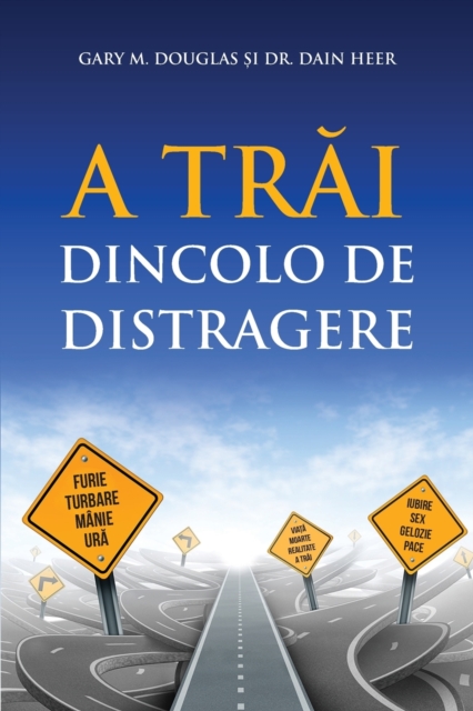 Trăi Dincolo De Distragere (Romanian)