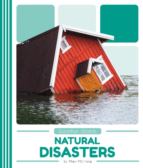 Weather Watch: Natural Disasters
