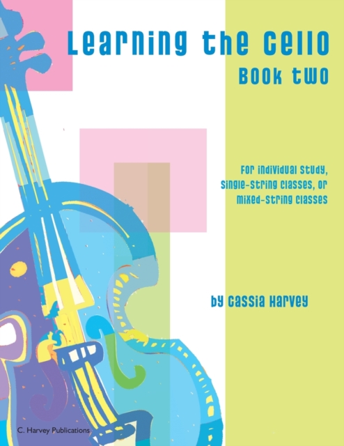 Learning the Cello, Book Two