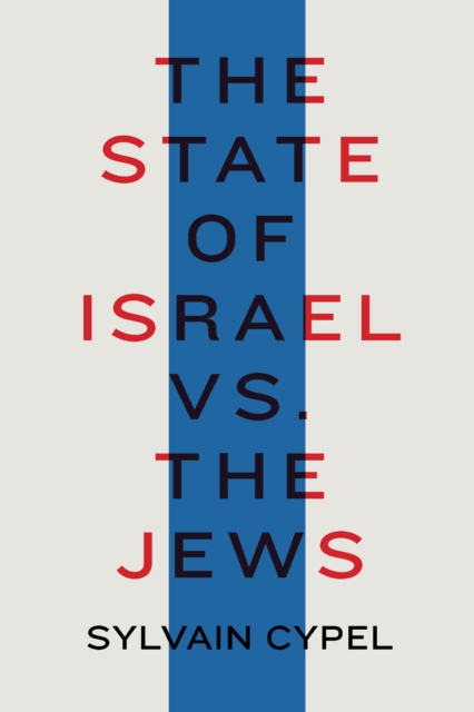 State Of Israel Vs. The Jews
