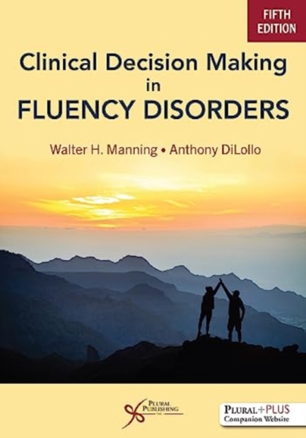 Clinical Decision Making in Fluency Disorders