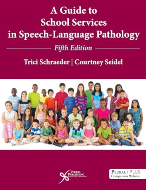 Guide to School Services in Speech-Language Pathology