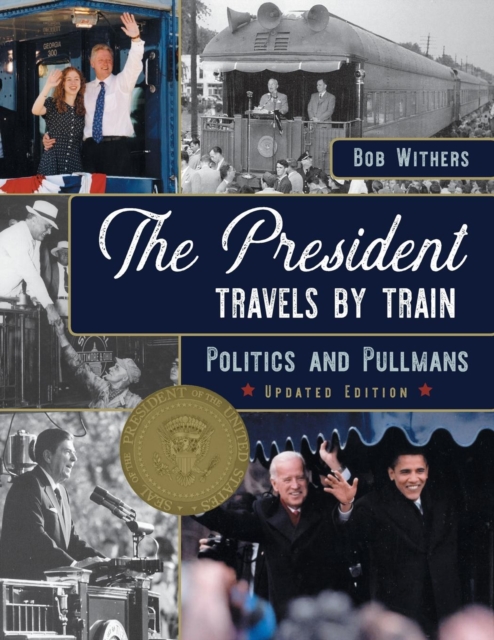 President Travels by Train