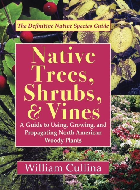 Native Trees, Shrubs, and Vines