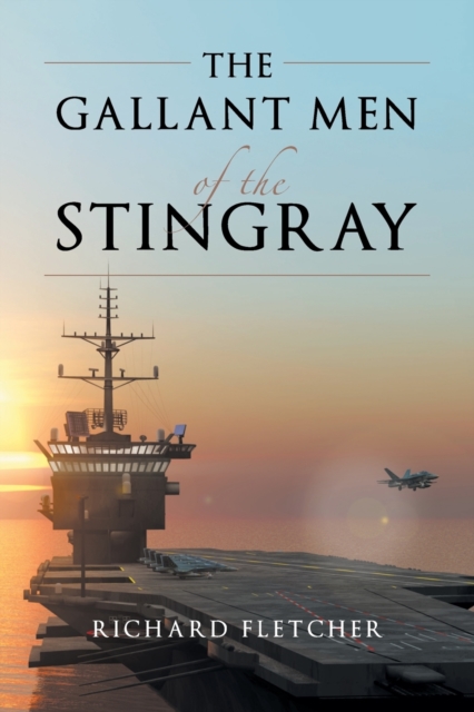 Gallant Men of the Stingray