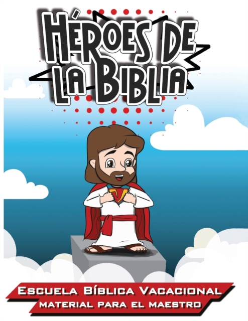 Heroes de la Biblia