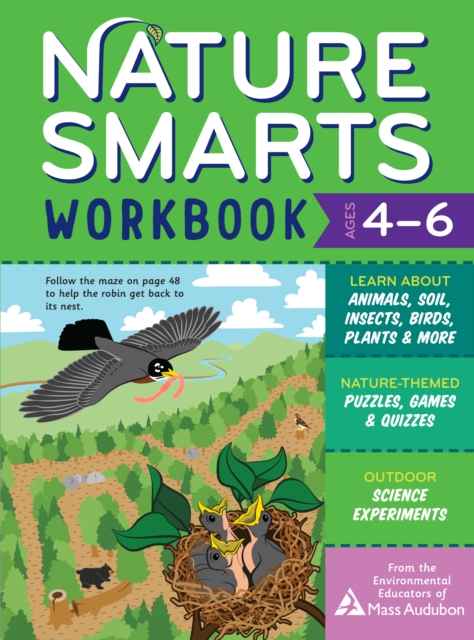 Nature Smarts Workbook, Ages 4-6: Learn about Animals, Soil, Insects, Birds, Plants & More with Nature