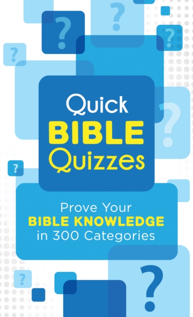 Quick Bible Quizzes