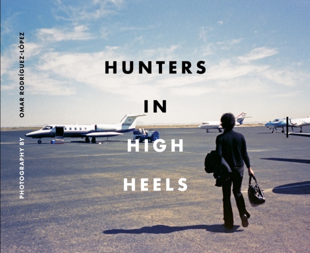 Hunters In High Heels