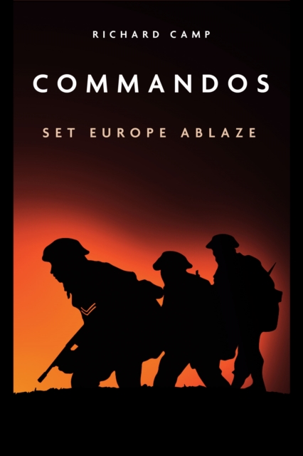 Commandos: Set Europe Ablaze