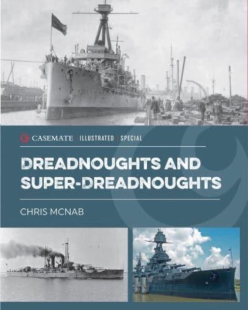 Dreadnoughts and Super-Dreadnoughts