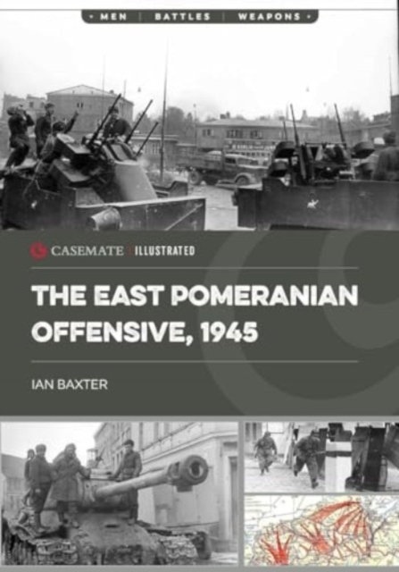 The East Pomeranian Offensive, 1945