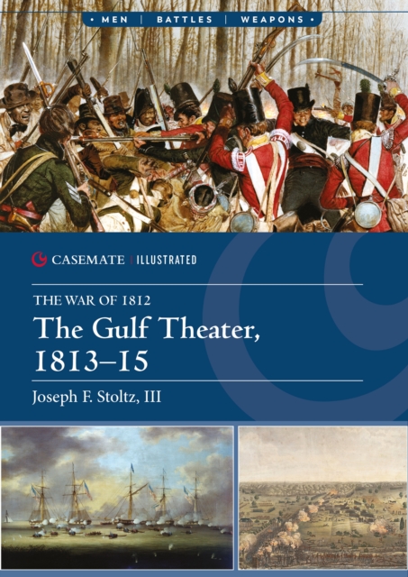 Gulf Theater, 1813–15