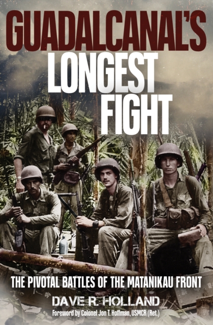 Guadalcanal's Longest Fight