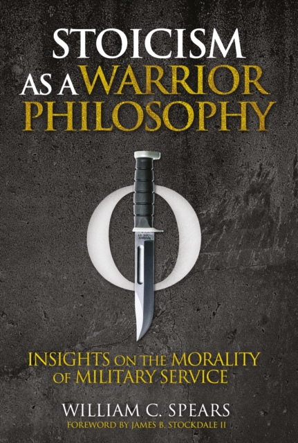 Stoicism as a Warrior Philosophy