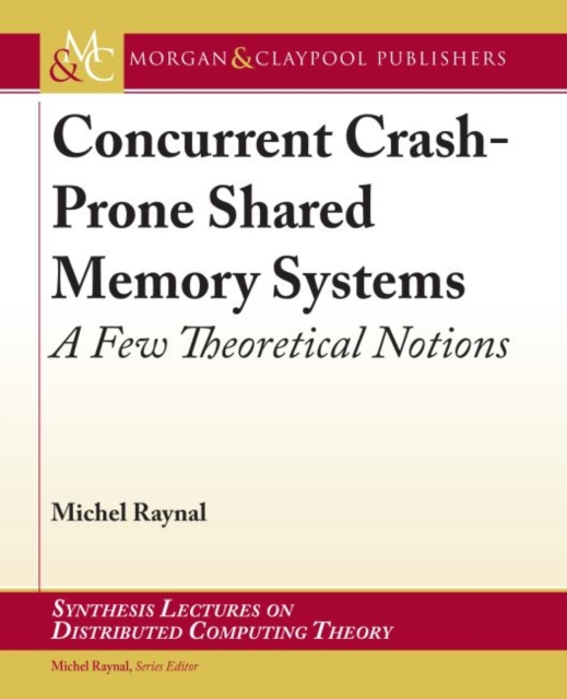 CONCURRENT CRASH-PRONE SHARED MEMORY SYS