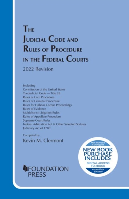 Judicial Code and Rules of Procedure in the Federal Courts, 2022 Revision