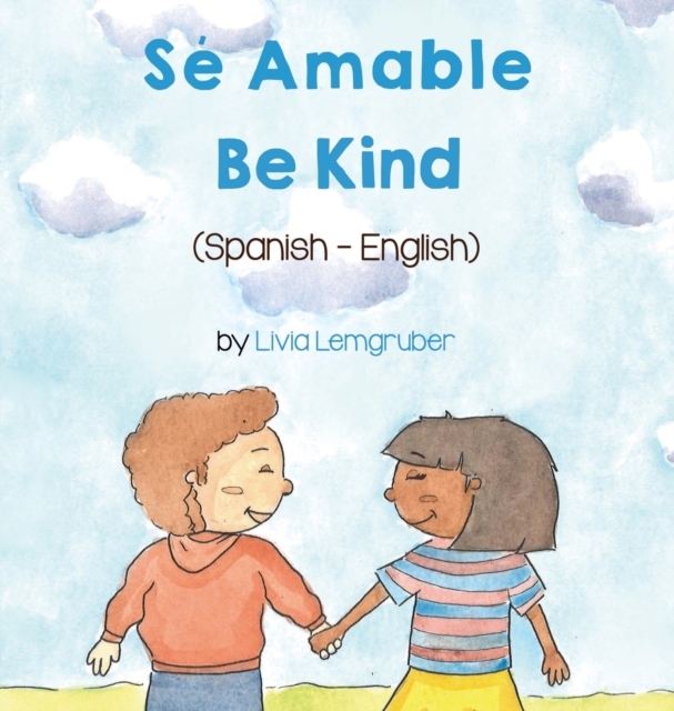 Be Kind (Spanish-English)