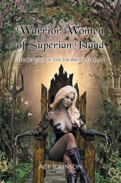 Warrior Women of Superian Island