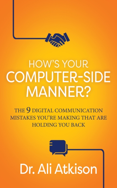 How’s Your Computer-side Manner?