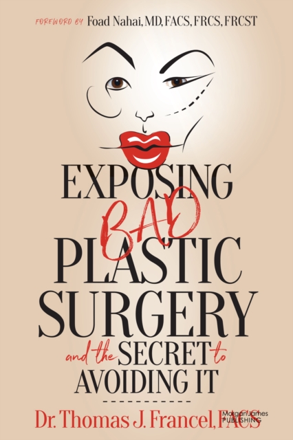 Exposing Bad Plastic Surgery