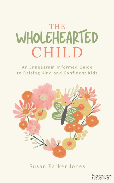 Wholehearted Child