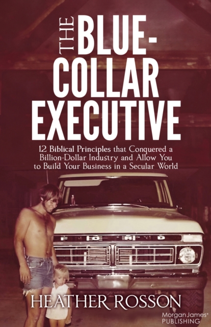 Blue-Collar Executive