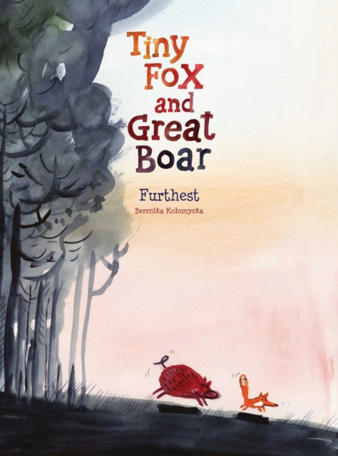 Tiny Fox and Great Boar Book Two