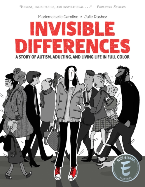 Invisible Differences: A Story of Autism, Adulting, and Living Life in Full Color