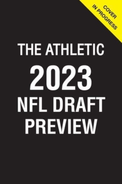 Athletic 2023 NFL Draft Preview