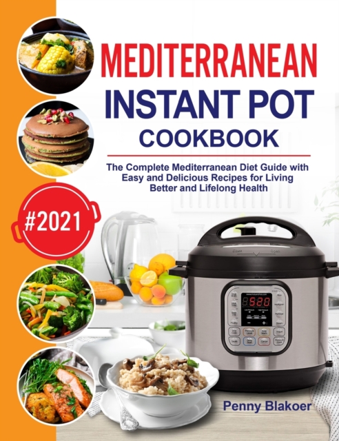 Mediterranean Instant Pot Cookbook