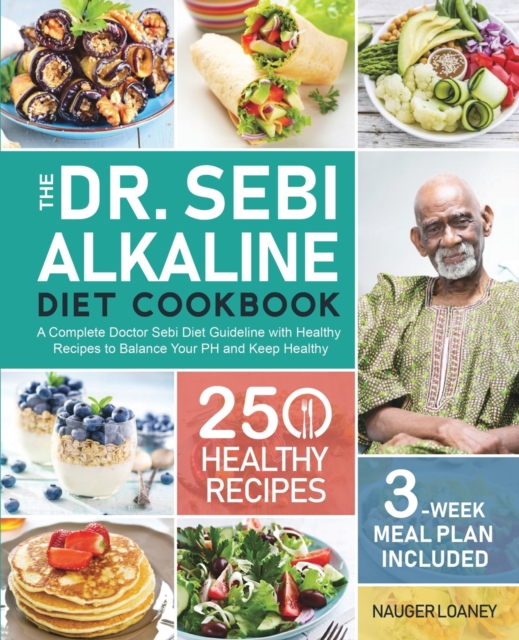 Dr. Sebi Alkaline Diet Cookbook