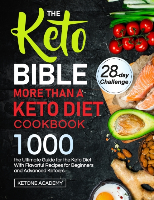 Keto Bible More Than A Keto Diet Cookbook