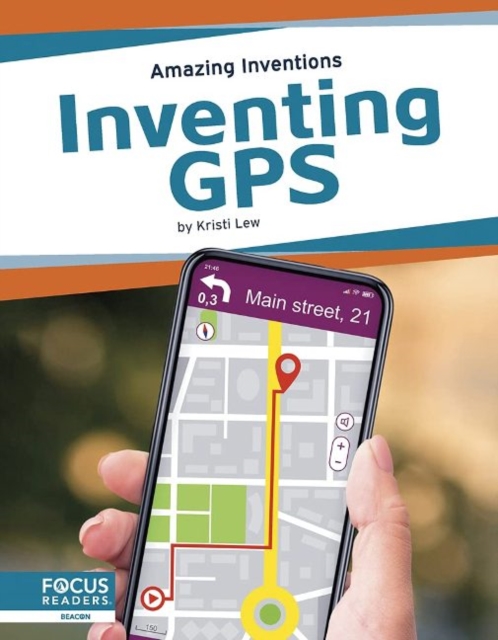 Amazing Inventions: Inventing GPS