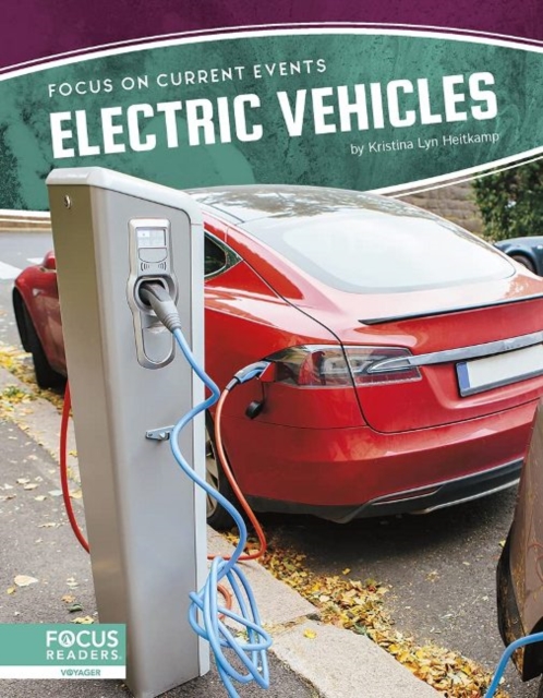 Focus on Current Events: Electric Vehicles