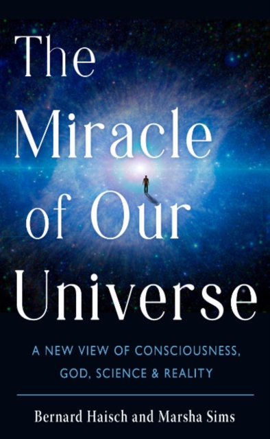 Miracle Fo Our Universe